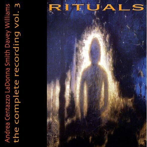 Smith/Williams/Centazzo - Rituals Music CD