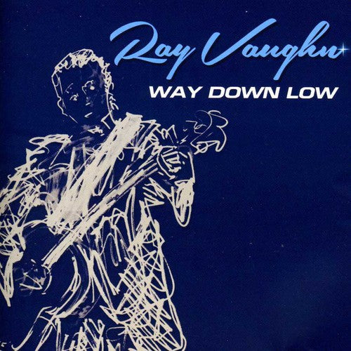 Ray Vaughn - Way Down Low Music CD