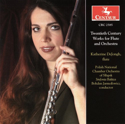 Katherine Dejongh - 20th Century Works for Flute & Orchestra / Various Music CD