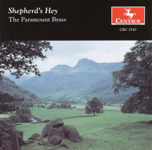 Paramount Brass - Shepherd's Hey Music CD