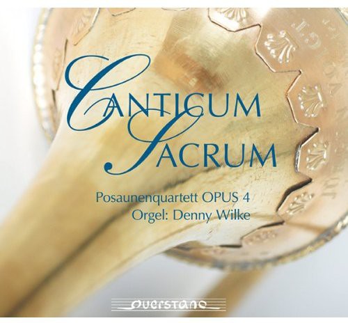 Marini / Opus 4 Trombone Quartet / Wilke - Canticum Sacrum Music CD