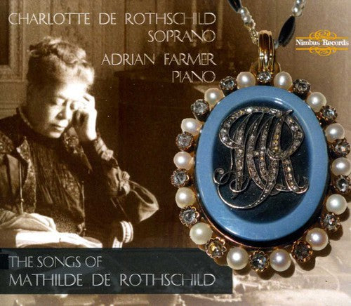 Charlotte De Rothschild - Songs of Mathilde de Rothschild Music CD
