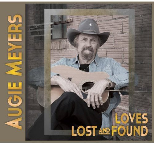 Augie Meyers - Loves Lost and Found Music CD