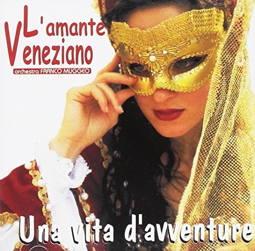Franco Muggeo - L'amante Veneziano Music CD