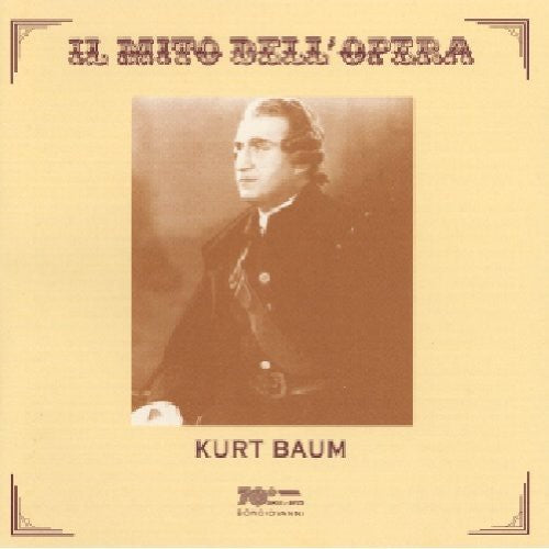 Kurt Baum - Guglielmo Tell / Norma / Aida / la Juive Music CD