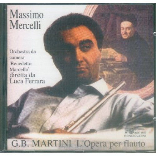 Martini / Mercelli / Guidetti - L'opera Per Flauto Music CD