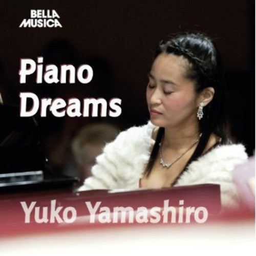 Bach / Yuko Yamashiro - Piano Dreams Music CD