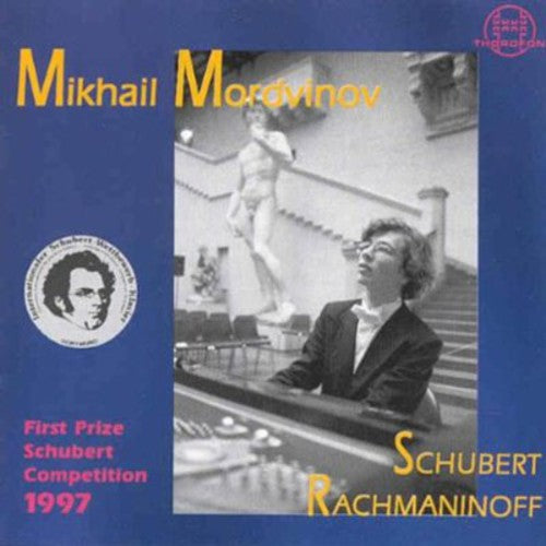Schubert / Mikhail Mordinov - First Prize Schubert Competition 1997 Music CD