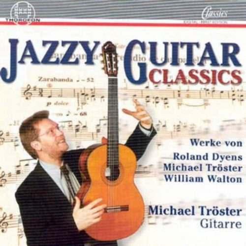 Michael Tröster - Jazzy Guitar Classics Music CD