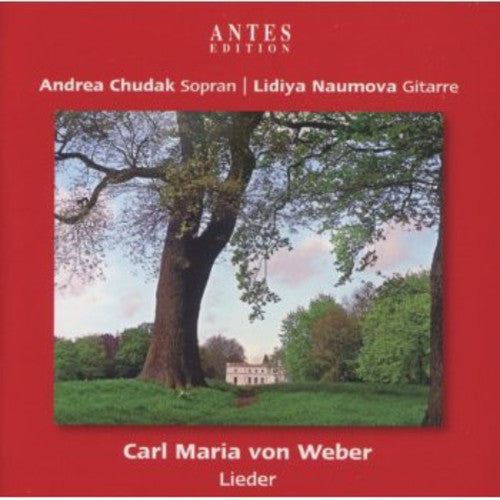 Weber / Chudak / Naumova - Lieder Music CD