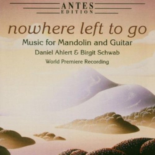 Daniel Ahlert - Nowhere Left to Go Music CD