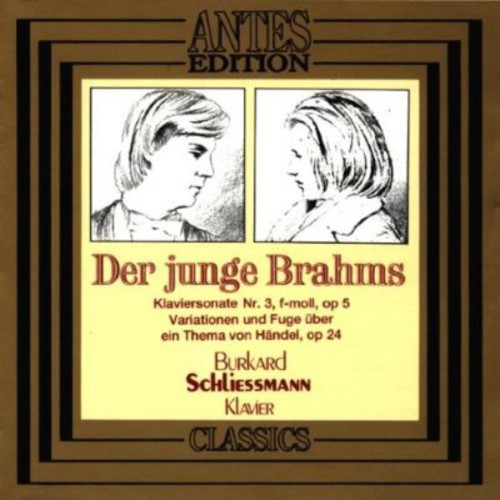 Burkard Schliessmann - Young Brahms / PN Son No 3 / Variations Music CD