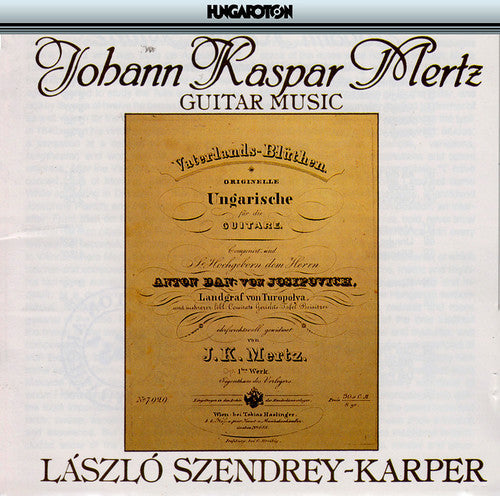 Mertz / Szendrey-Laszlo Karper - Guitar Music Music CD