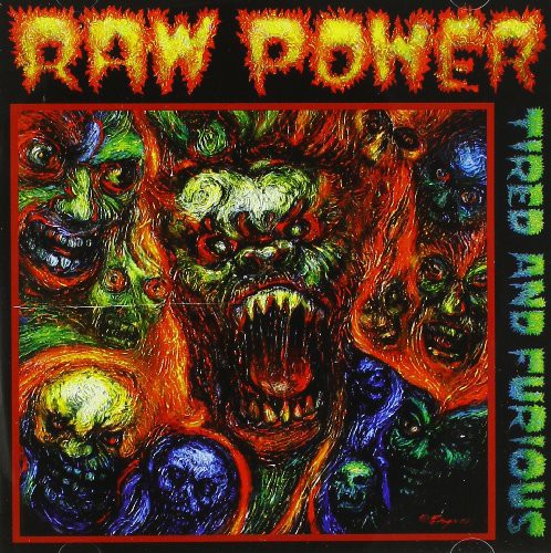 Raw Power - Tired & Furious Music CD
