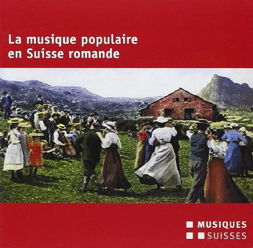 La Musique Populaire En Suisse / Various - La Musique Populaire en Suisse / Various Music CD