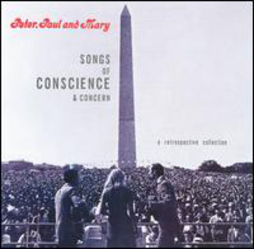 Peter, Paul & Mary - Songs of Conscience & Concern Music CD