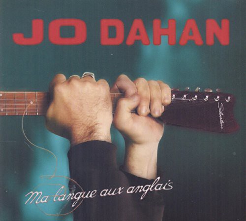 Jo Dahan - Ma Langue Aux Anglais Music CD