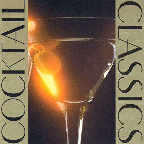 Various Artists - Cocktail Classics / Various Music CD