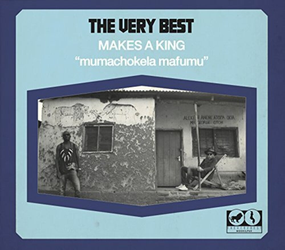 The Very Best - Makes a King Music CD