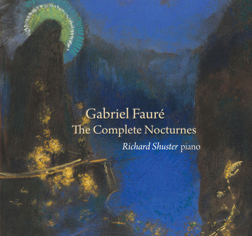 Faure / Richard Shuster - Comp Nocturnes Music CD