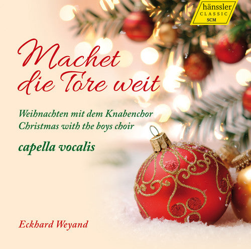 Thiel / Capella Vocalis / Weyand - Machet Die Tore Weit-Christmas with the Boys Choir Music CD