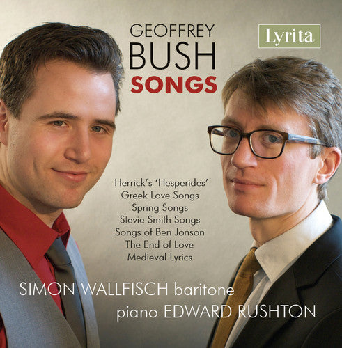 Bush / Wallfisch / Rushton - Songs Music CD