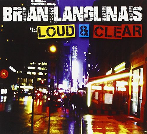 Brian Langlinas - Loud & Clear Music CD