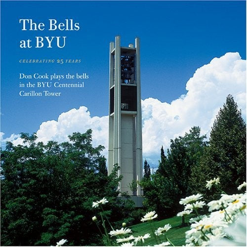 Don Cook - Bells at Byu: Celebrating Music CD