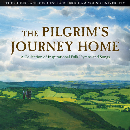 Byu Singers - Pilgrims Journey Home Music CD