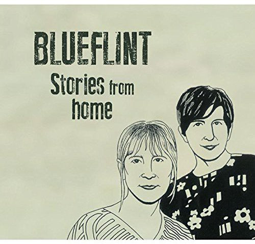 Blueflint - Stories from Home Music CD