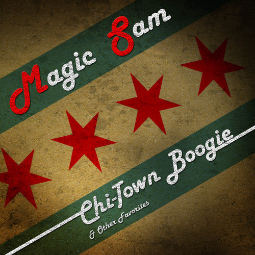 Magic Sam - Chi-Town Boogie & Other Favorites Music CD