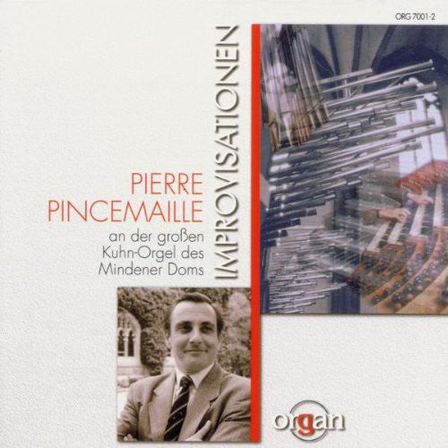 Pierre Pincemaille - Pincemaille: Improvisationen Music CD