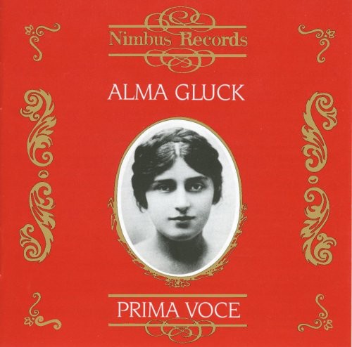 Alma Gluck - Recordings 1911-1917 Music CD