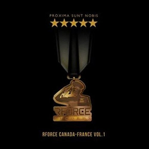 Proxima Sunt Nobis-Rforce Canada-Franc / Various - Proxima Sunt Nobis-Rforce Canada-Franc / Various Music CD