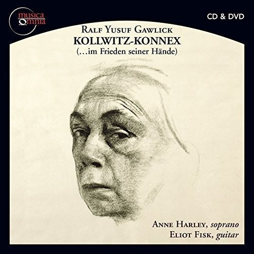 Gawlick / Fisk / Harley - Kollwitz-Konnex (...Im Frieden Seiner Haende) Music CD