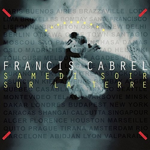 Francis Cabrel - Samedi Soir Sur la Terre Music CD