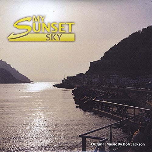 Bob Jackson - My Sunset Sky Music CD