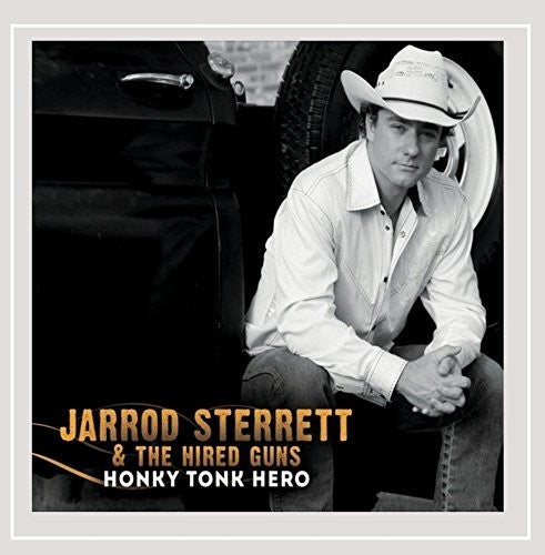 Jarrod Sterrett - Honky Tonk Hero Music CD