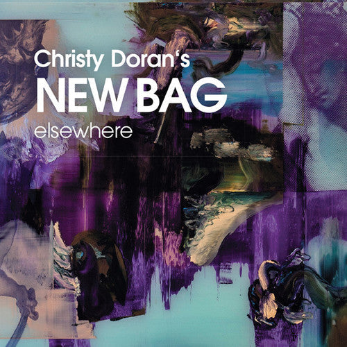 Christy Dorans New Bag - Elsewhere Music CD
