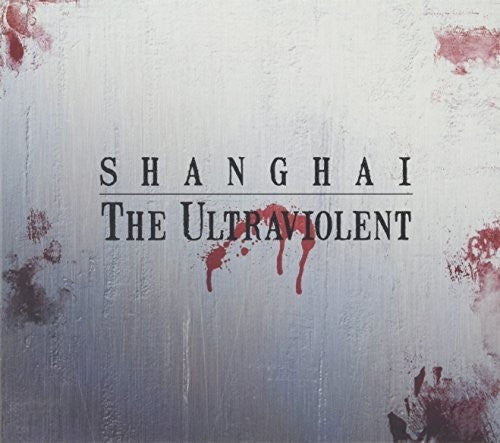 Shanghai - Ultraviolet Music CD