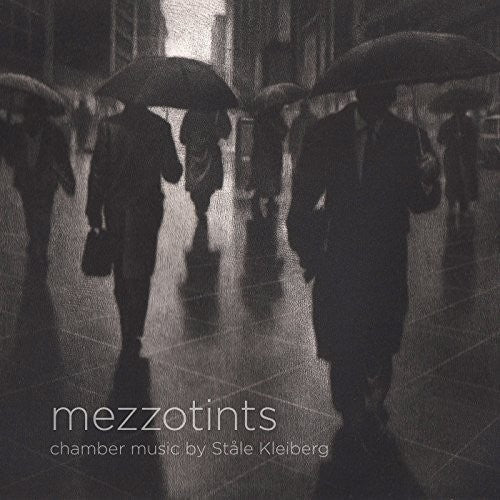Kleiberg / Thorsen / Monsen / Wuttudal / Gimse - Mezzotiints - Chamber Music By Stale Kleiberg - Blu-ray Audio