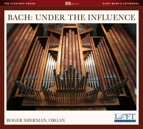 J Bach S / Sherman,Roger W - Bach: Under the Influence Music CD
