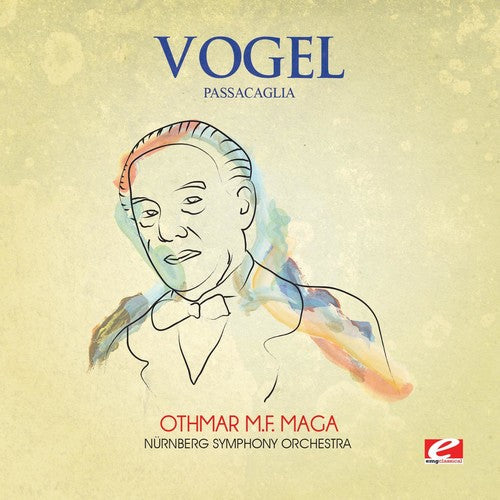 Nürnberg Symphony Orchestra - Vogel: Passacaglia Music CD