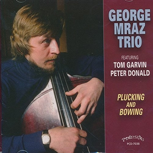 George Mraz Trio - Plucking And Bowing Music CD