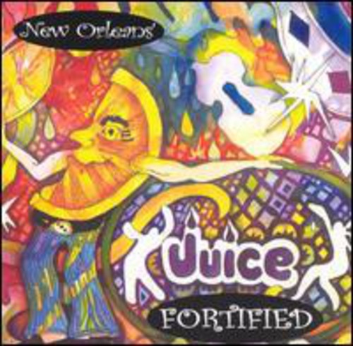 New Orleans' Juice - Fortified Music CD