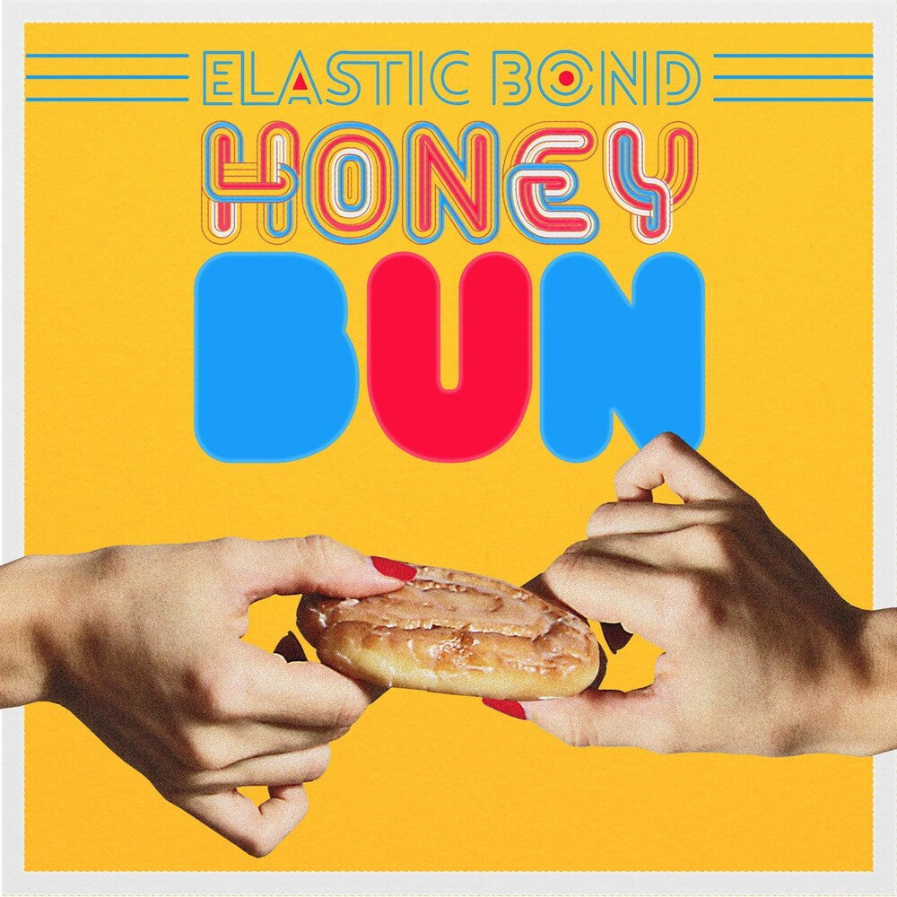 Elastic Bond - Honey Bun Music CD
