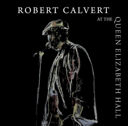 Robert Calvert - At the Queen Elizabeth Hall 1986 Music CD