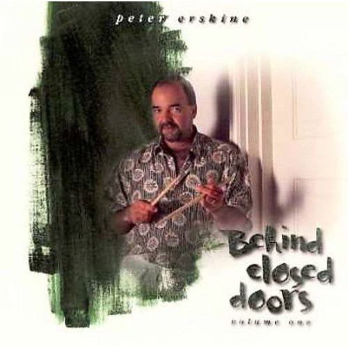 Peter Erskine - Behind Closed Doors, Vol. 1 Music CD
