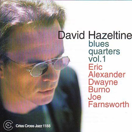 David Hazeltine - Vol. 1-Blues Quarters Music CD