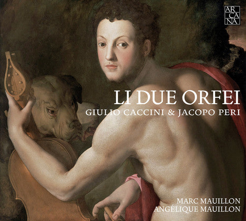 Giulio Caccini / Peri,Jacopo - Li Due Orfei Music CD